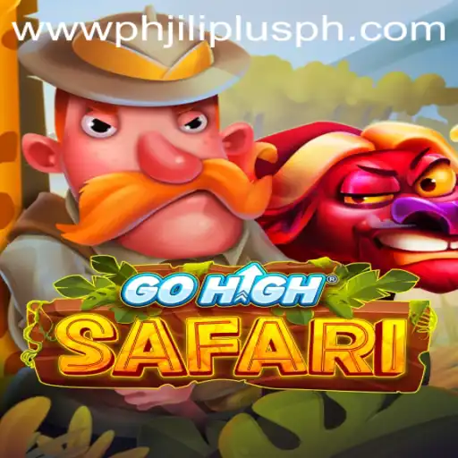 Explore the Thrills of GoHighSafari: A New Gaming Adventure by PHJILIPLUS.COM