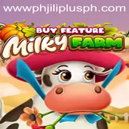 Exploring the Engaging World of MilkyFarmBuyFeature on PHJILIPLUS.COM