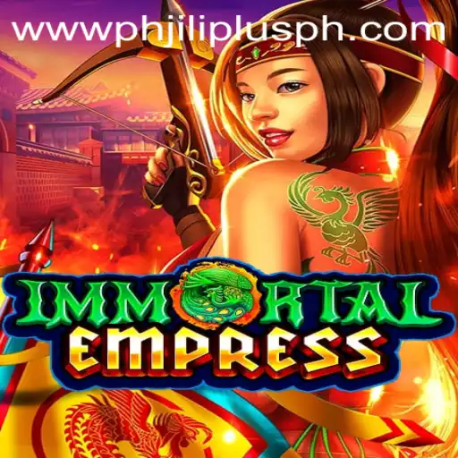 Embark on a Journey with ImmortalEmpress: A New Gaming Experience on PHJILIPLUS.COM